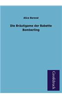 Die Brautigame Der Babette Bomberling