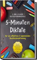 5-Minuten Diktate fur ein effektives & spannendes Rechtschreibtraining | 3. und 4. Klasse Deutsch Grundschule | inkl. gratis Audiodateien, ... & Lernerfolgstabelle (German Edition)