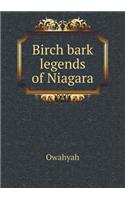 Birch bark legends of Niagara