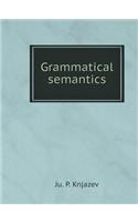 Grammatical Semantics