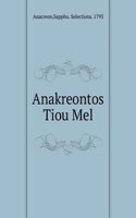 ANAKREONTOS TIOU MEL