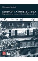 Ciudad y Arquitectura