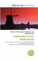 Euthanasia in the Netherlands: (English)