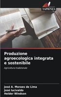 Produzione agroecologica integrata e sostenibile