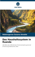 Das Haushaltssystem in Ruanda