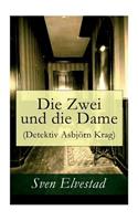 Zwei und die Dame (Detektiv Asbjörn Krag)