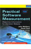 Practical Software Measurement : Objective Information for Decision Makers