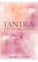 Tantra: A Way of Living & Loving