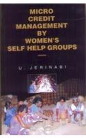 Micro Credit Management by Women's Self Help Groups