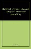 Handbook of special education and special educational needs(SEN)
