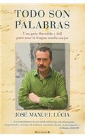 Todo Son Palabras