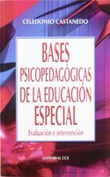 Bases psicopedagogicas de la educacion especial : evaluacion e intervencion