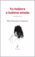 Yo Hubiera O Hubiese Amado: Diario Intimo (1974)