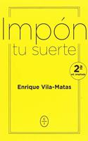 IMPON TU SUERTE