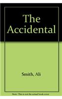 The Accidental
