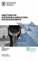 Directions for sustainable agricultural water investments