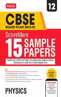 Mtg Cbse Class 12 Scoremore 15 Sample Papers Physics Book for 2025 Board Exam