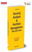 Taxmann's Security Analysis & Portfolio Management | Text and Cases â€“ The All-encompassing Textbookâ€”Covering Risk-Return Analysis | Market Dynamics | Portfolio Optimisation