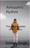 Arhuum's Rythm - The roller coaster of emotions