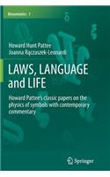 Laws, Language and Life