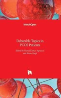 Debatable Topics in PCOS Patients