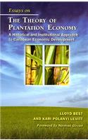 Essays on the Theory of Plantation Economy