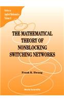 Mathematical Theory of Nonblocking Switching Networks