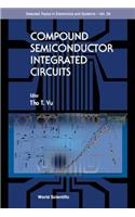 Compound Semiconductor Integrated Circuits