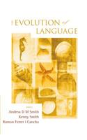 Evolution Of Language, The - Proceedings Of The 7th International Conference (Evolang7)