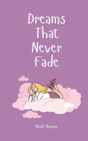 Dreams That Never Fade