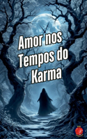 Amor nos Tempos do Karma