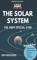 Solar System STEM Activity Book: The Story of the Special Star