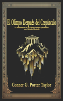 Olimpo Después del Crepúsculo: La Persistencia de los Dioses Griegos y Romanos en el Mundo Moderno