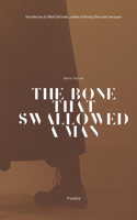 The Bone That Swallowed a Man