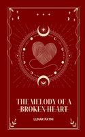 Melody of a Broken Heart