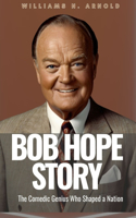 Bob Hope Story