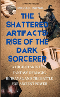 Shattered Artifacts
