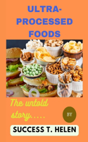 Ultra-processed foods