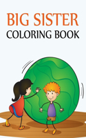 Big Sister Coloring Book