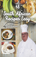 48 south african recipes easy: and quick traditional food