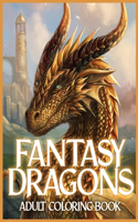 Fantasy Dragons Adult Coloring Book