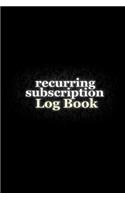 Recurring Subscription Log Book