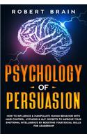 Psychology Of Persuasion