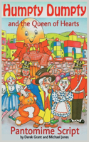 Humpty Dumpty and the Queen of Hearts - Pantomime Script
