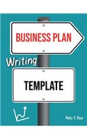 Business Plan Writing Template