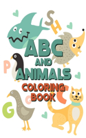 ABC And Animals Coloring Book: Animal Alphabet Coloring Pages For Kids