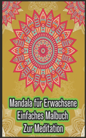 Mandala Für Erwachsene Einfaches Malbuch Zur Meditation