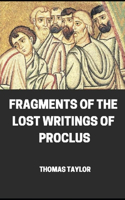 Fragments of the Lost Writings of Proclus illustrated