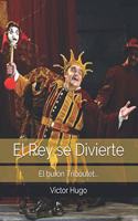 El Rey se Divierte