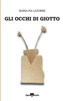 Gli Occhi Di Giotto